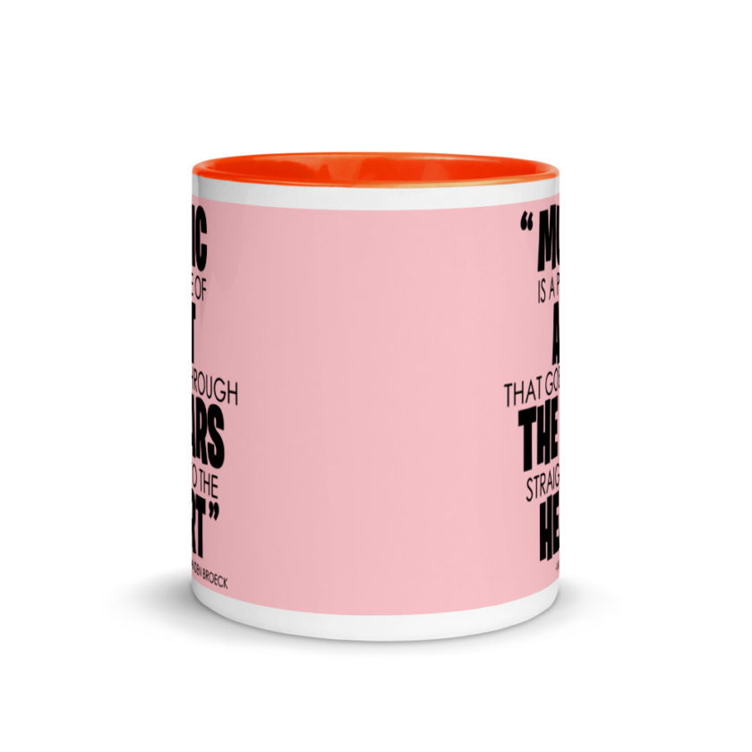 Music is a piece of art that goes through the ears straight to the heart  Mug with Color Inside - Image 9