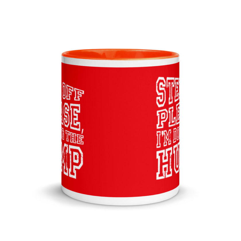 Step off please, I'm doing The Hump. Mug with Color Inside - Image 8