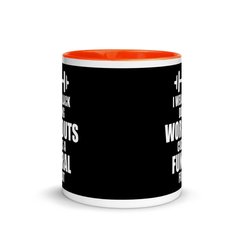 I wear black during workouts cuz its a funeral for fat! Mug with Color Inside - Image 8