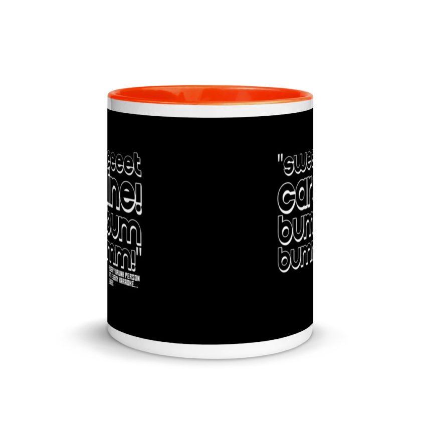 Sweeeeeeet Caroline! bum bum bummmmm! Mug with Color Inside - Image 8