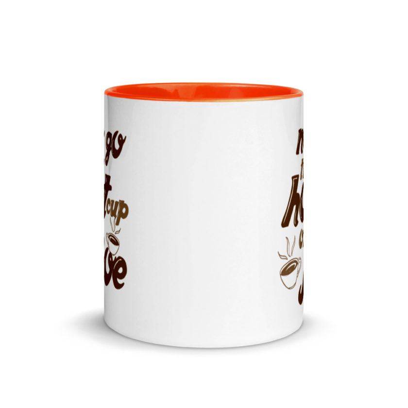 No go till hot cup of Joe. Mug with Color Inside - Image 8