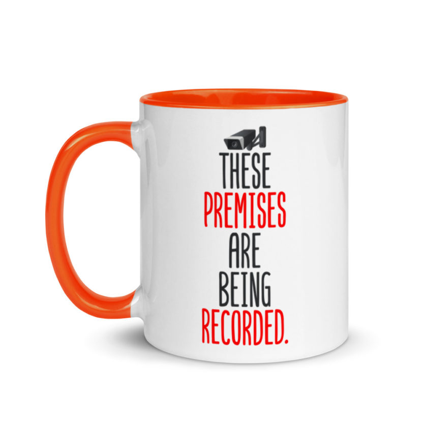 These premises are being recorded. Mug with Color Inside - Image 9