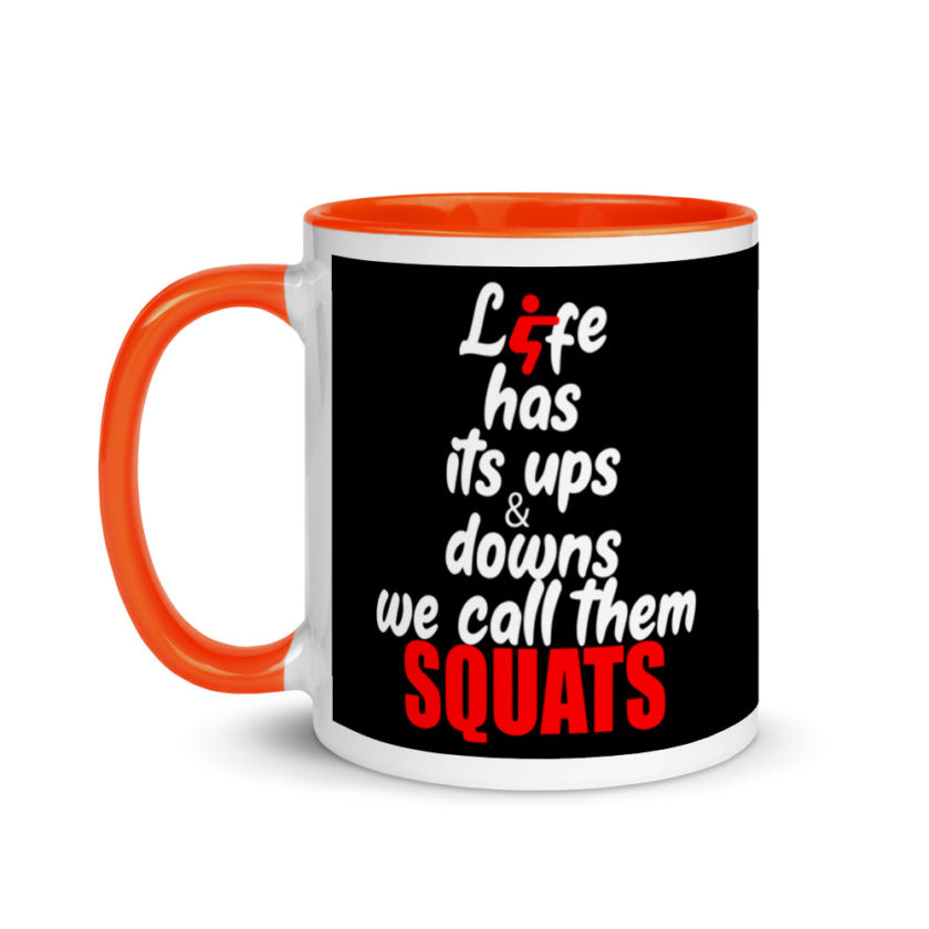 Life has its ups and downs, we call them squats. Mug with Color Inside - Image 9