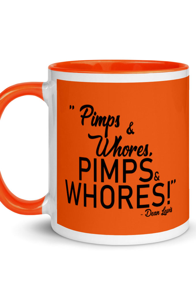 Pimps and whores, PIMPS AND WHORES! Mug with Color Inside