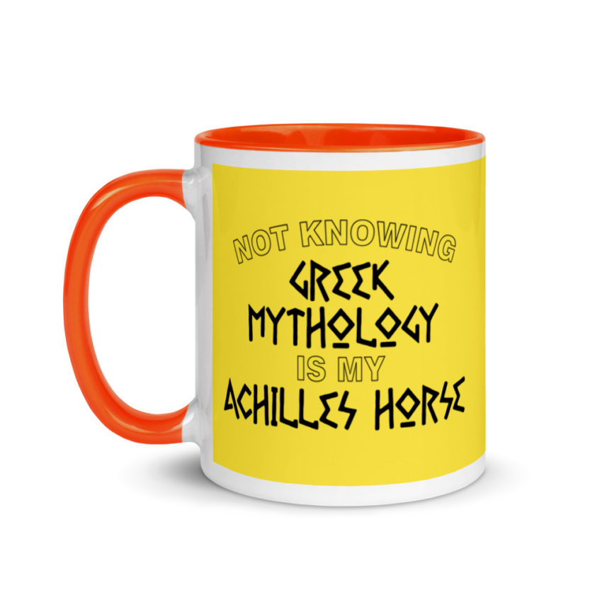 Not knowing Greek mythology is my Achilles horse. Mug with Color Inside - Image 10