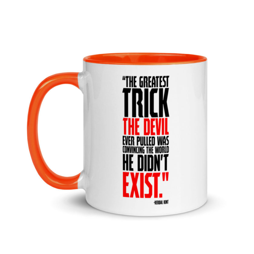 The greatest trick the Devil ever pulled was convincing the world he didn't exist. Mug with Color Inside - Image 9