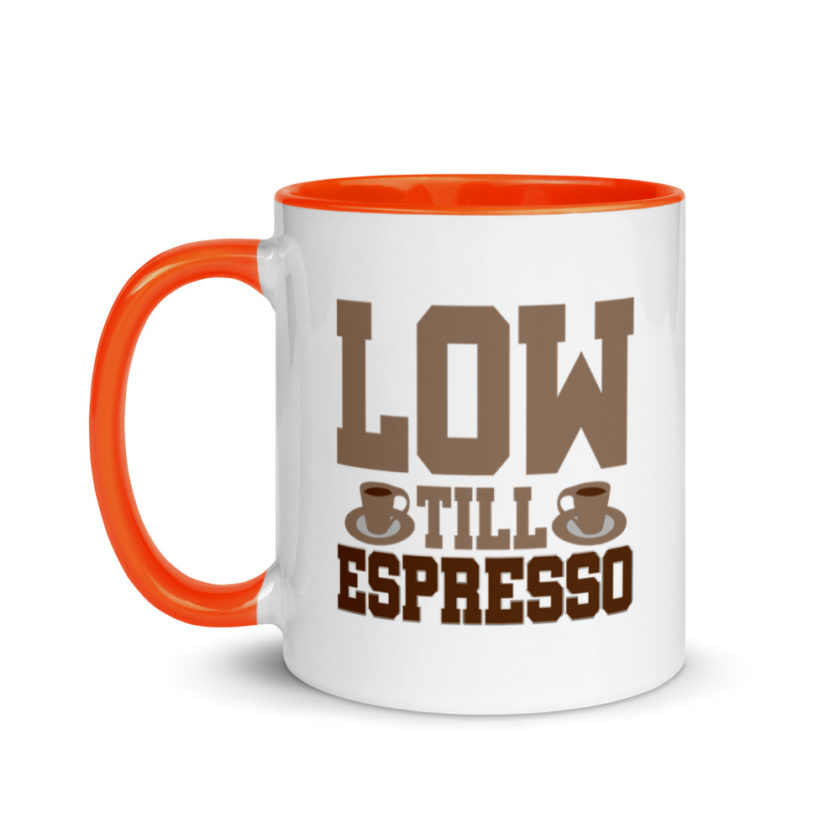 Low till espresso Mug with Color Inside - Image 9