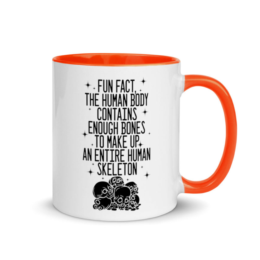 Fun fact, the human body contains enough bones to make up an entire human skeleton. Mug with Color Inside - Image 7