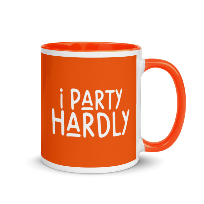 I party hardly Mug with Color Inside - Image 8