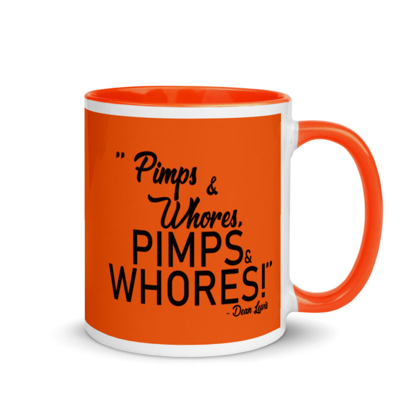 Pimps and whores, PIMPS AND WHORES! Mug with Color Inside - Image 8