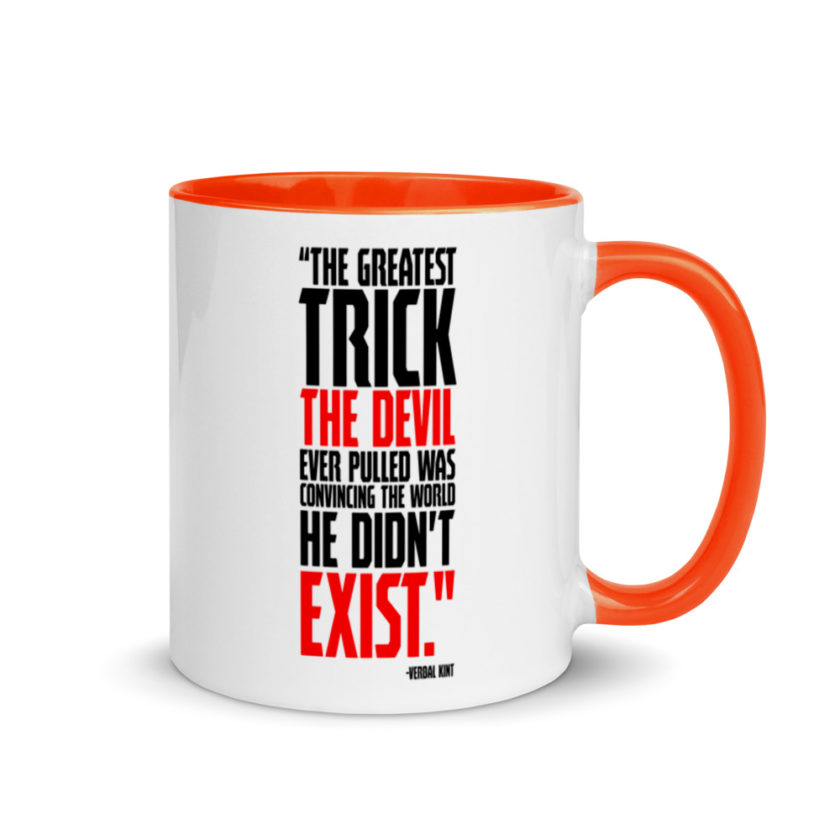 The greatest trick the Devil ever pulled was convincing the world he didn't exist. Mug with Color Inside - Image 7