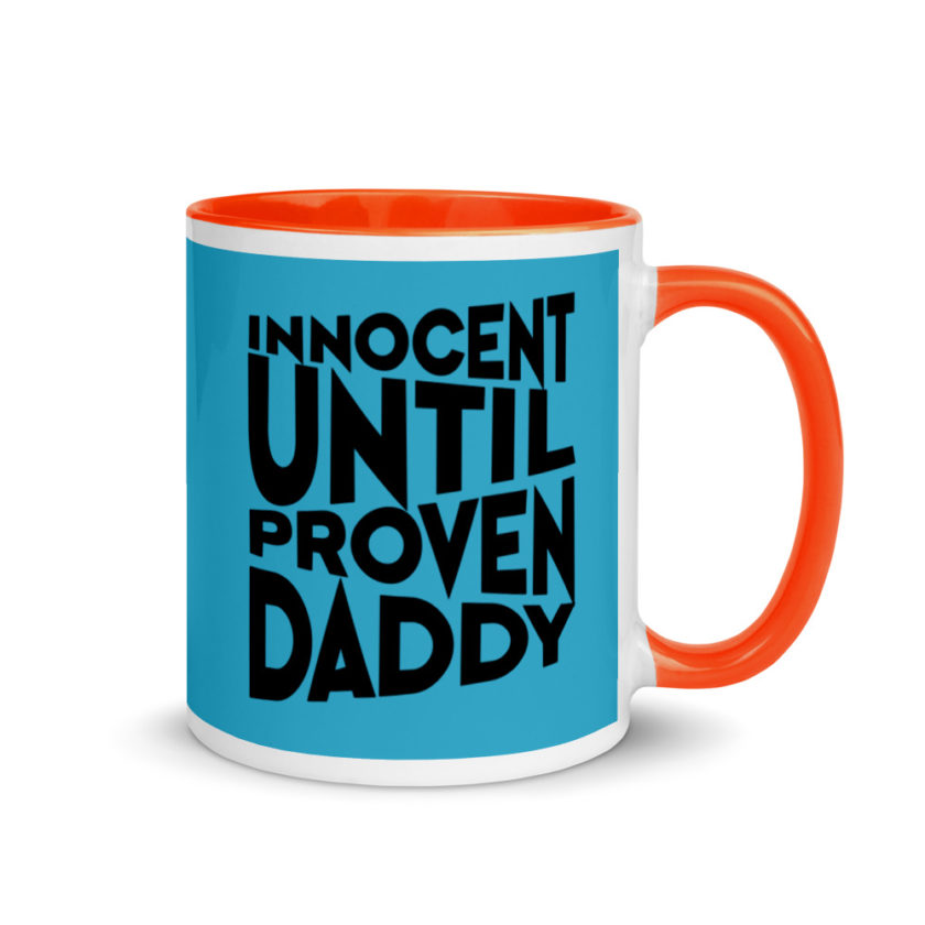 Innocent until proven Daddy Mug with Color Inside - Image 8