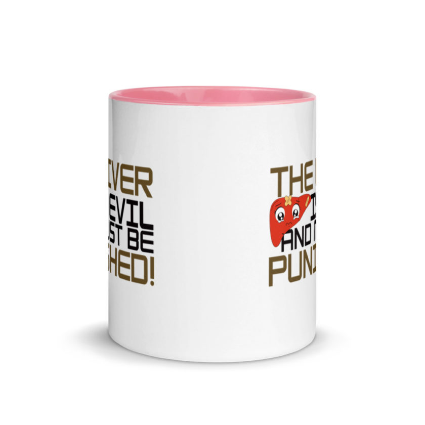 The Liver is Evil And Must Be Punished  Mug with Color Inside - Image 14