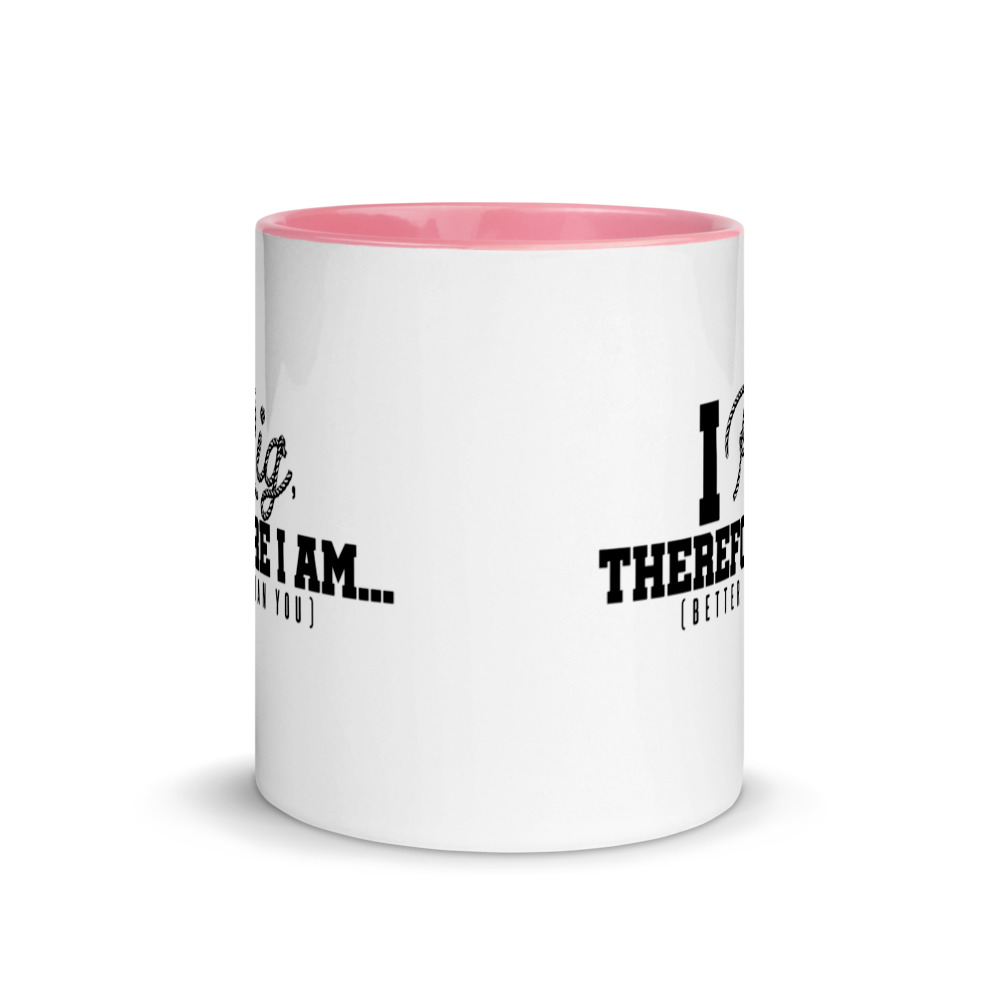 I Rig Therefore I am Better Than You Mug with Color Inside - Image 14