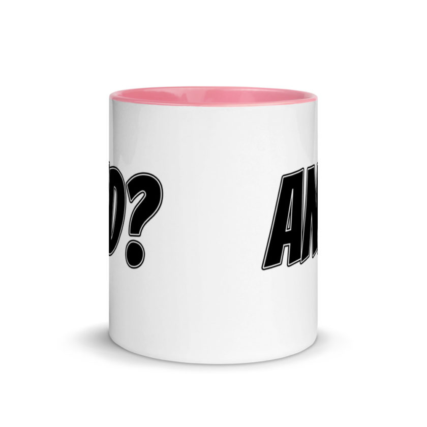 And?  Mug with Color Inside - Image 14