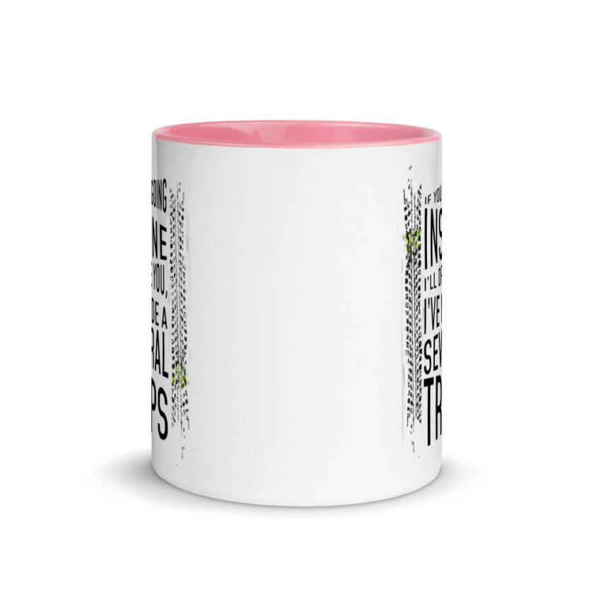 If you're going In Sane Ill drive you, I've made several trips. Mug with Color Inside - Image 14