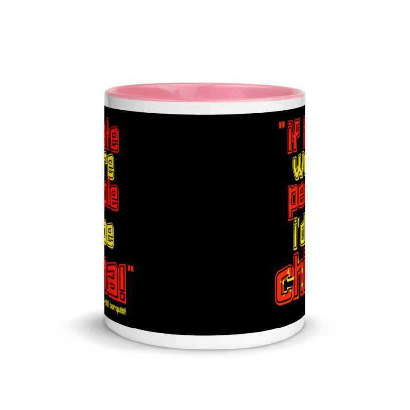 If hate were people, I'd be CHINA! Mug with Color Inside - Image 14