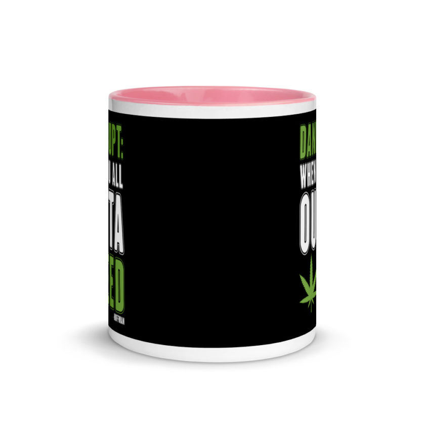 Dankrupt: When you all outa weed Mug with Color Inside - Image 14