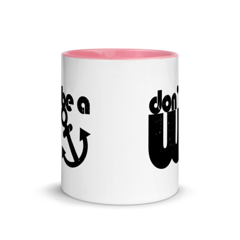 Don't be a wanker. Mug with Color Inside - Image 14