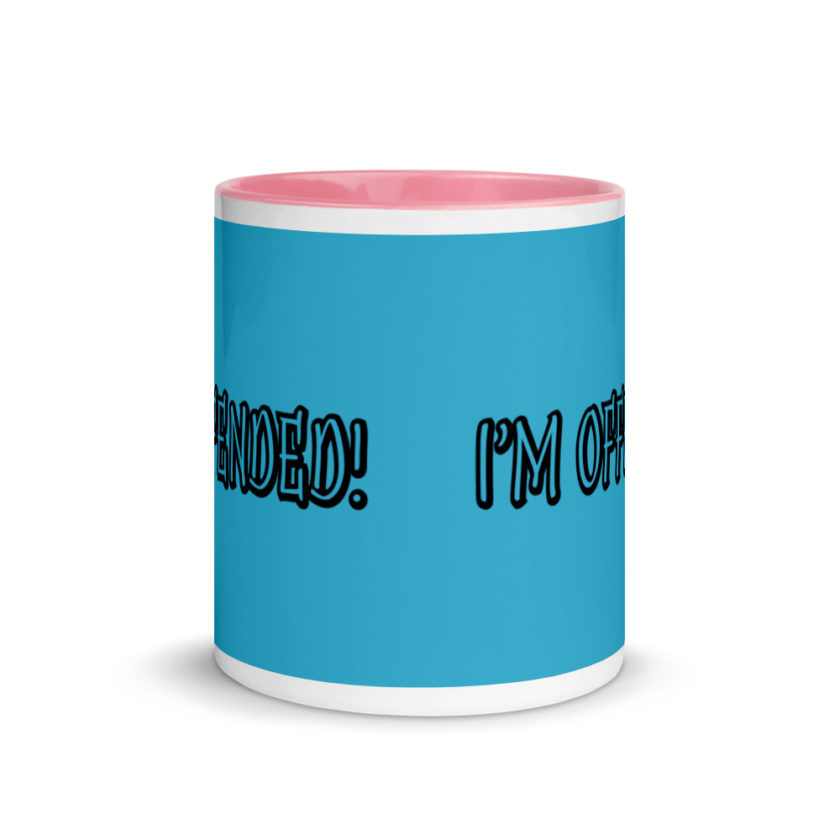I'm Offended! Mug with Color Inside - Image 14