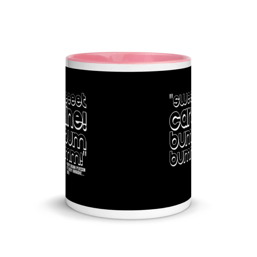 Sweeeeeeet Caroline! bum bum bummmmm! Mug with Color Inside - Image 14
