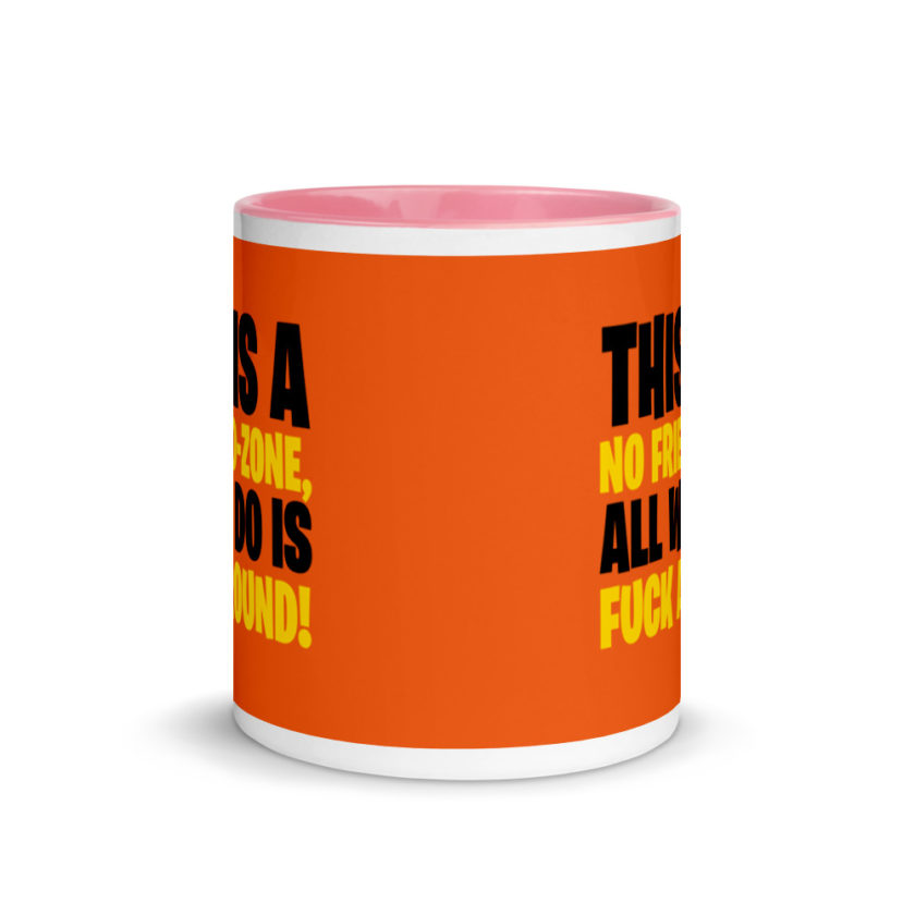 This is a no friend-zone, all we do is fuck around Mug with Color Inside - Image 14