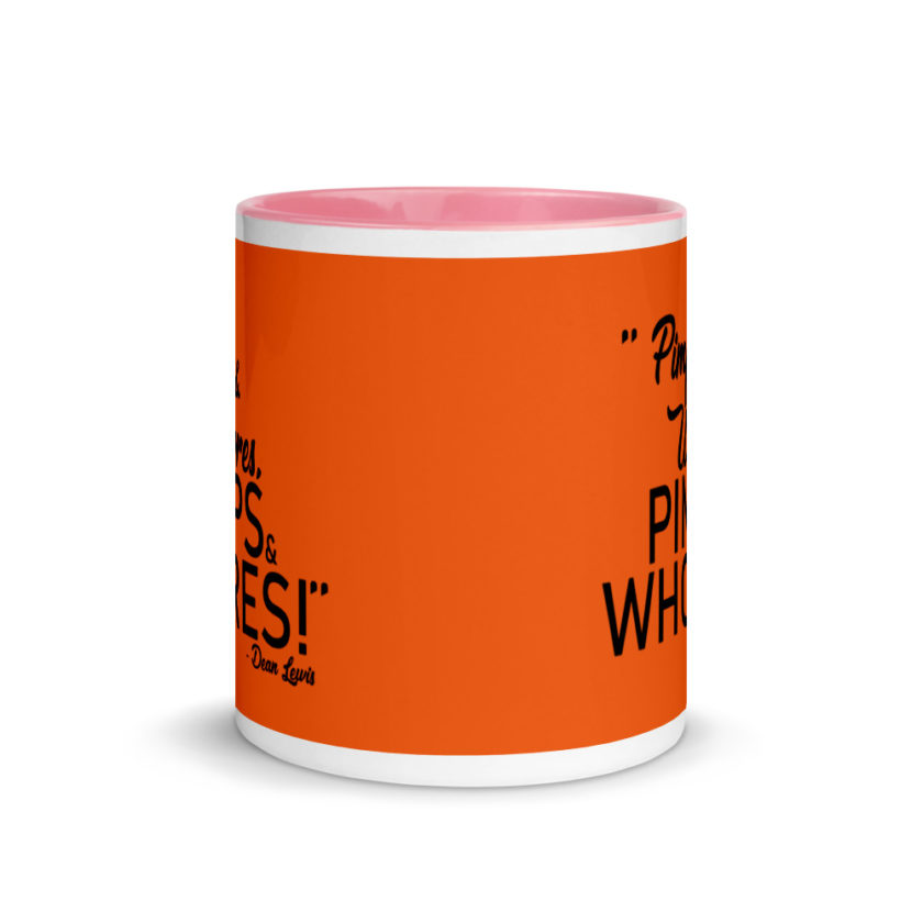 Pimps and whores, PIMPS AND WHORES! Mug with Color Inside - Image 14