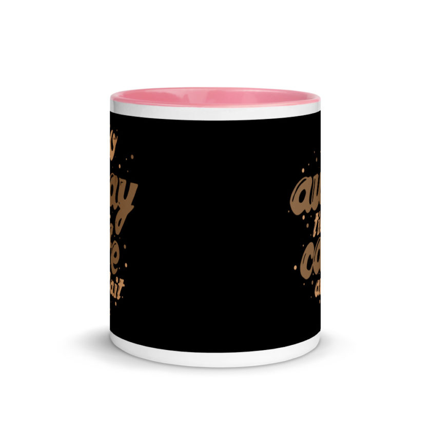 Go away till cafe'au  lait Mug with Color Inside - Image 14