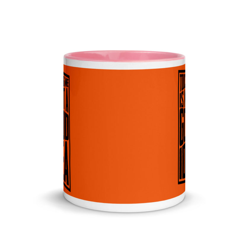 Touching me is not a good idea Mug with Color Inside - Image 14