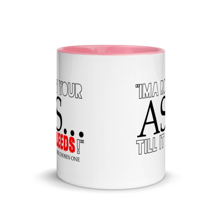 I'ma row your ass, till it bleeds! The Chosen One The Golden Child  Mug with Color Inside - Image 14