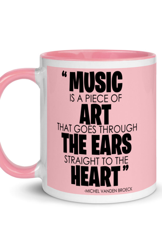 Music is a piece of art that goes through the ears straight to the heart  Mug with Color Inside