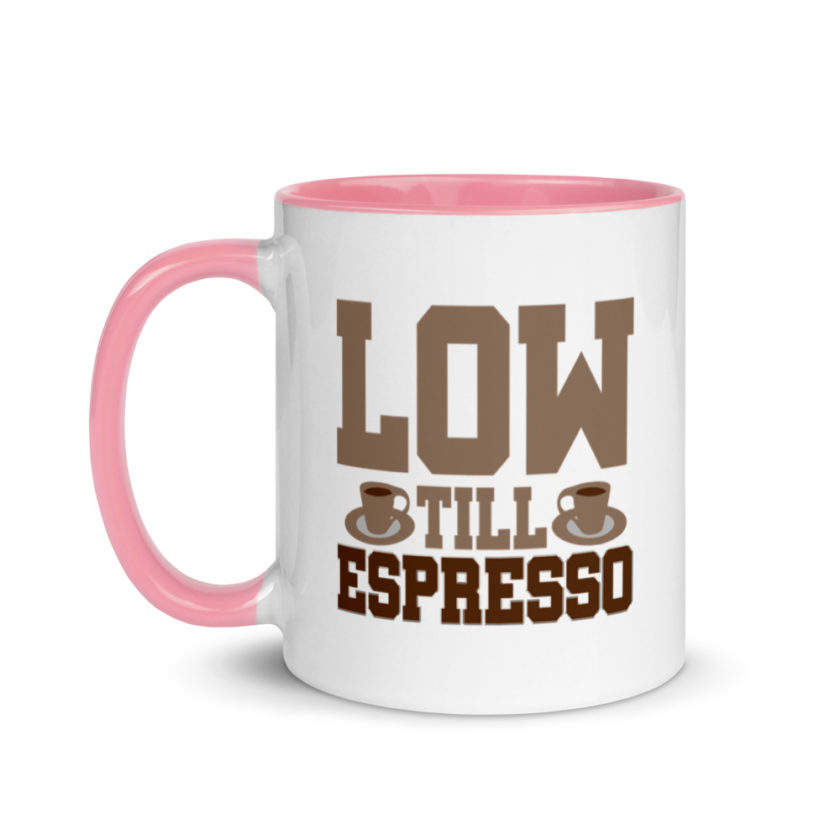 Low till espresso Mug with Color Inside - Image 15