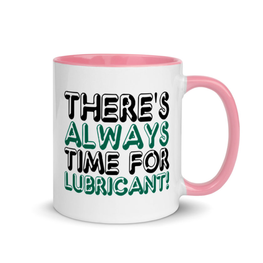 There's always time for lubricant!	Henry block	Evolution Mug with Color Inside - Image 13