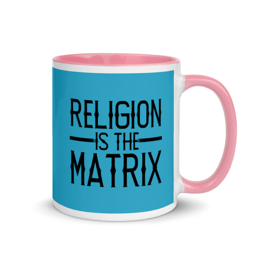 Religion is The Matrix Mug with Color Inside - Image 13