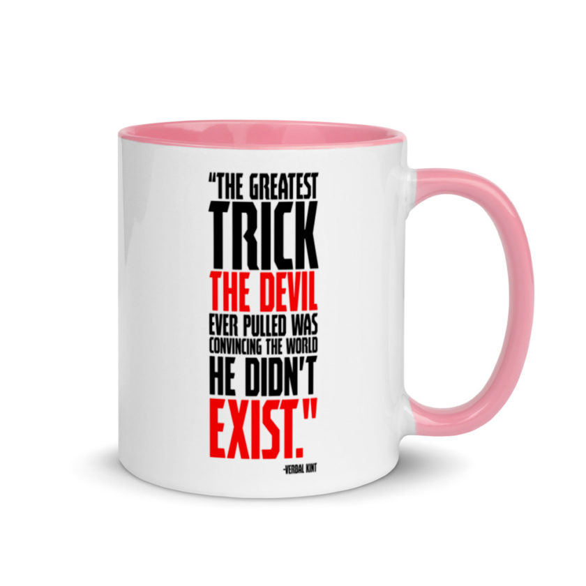 The greatest trick the Devil ever pulled was convincing the world he didn't exist. Mug with Color Inside - Image 13
