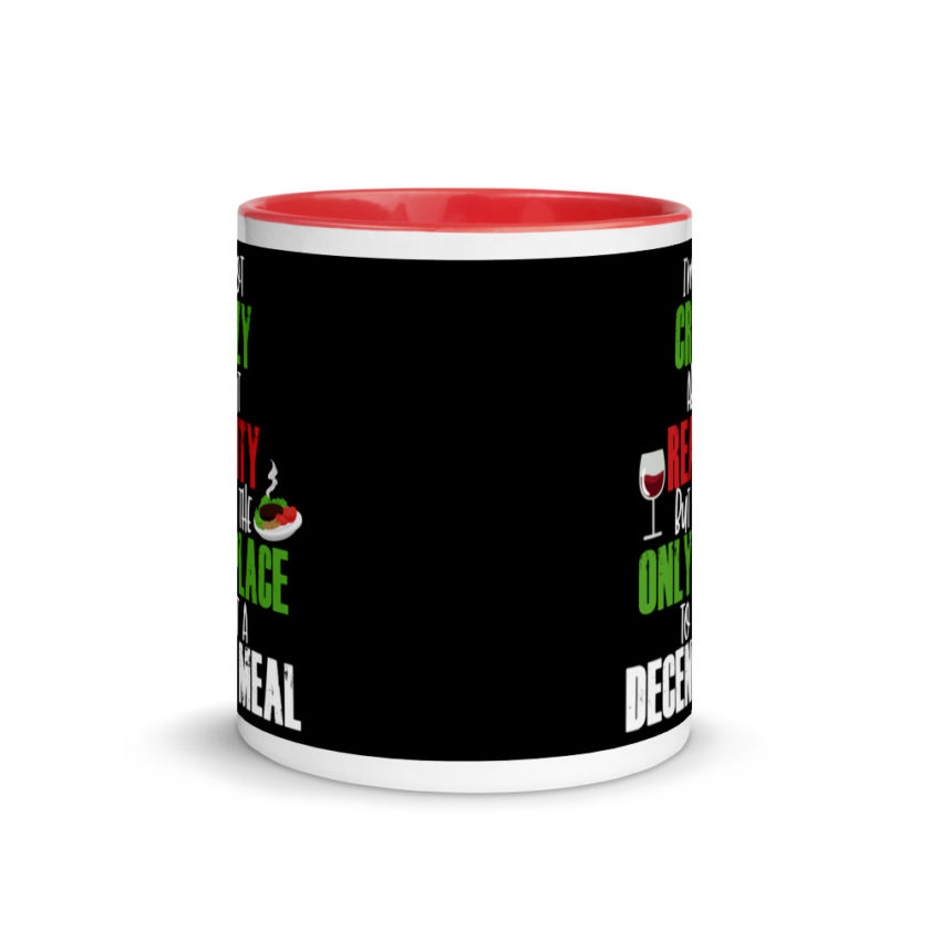 I'm Not Crazy About Reality but it's the only Place to get A Decent Meal  Mug with Color Inside - Image 5
