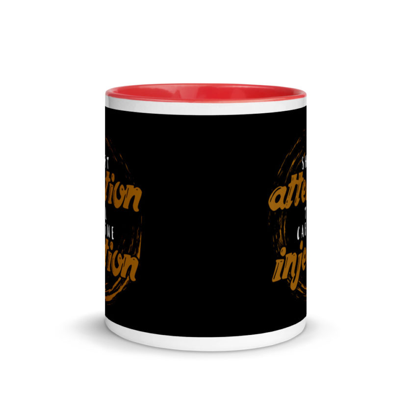 Short Attention Till Caffeine Injection Mug with Color Inside - Image 5