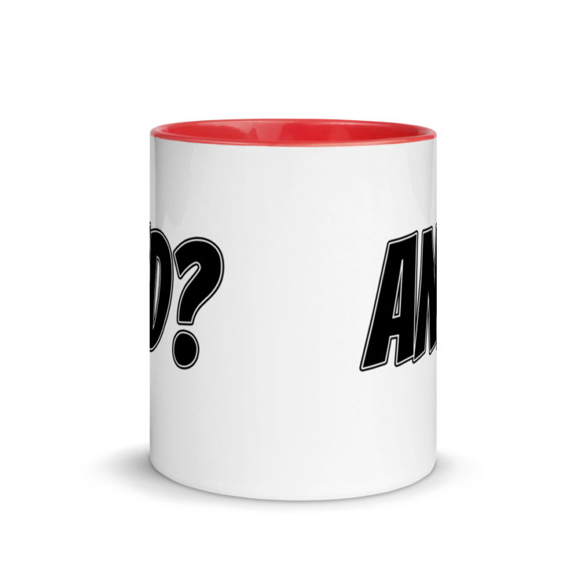 And?  Mug with Color Inside - Image 5