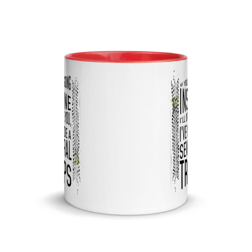 If you're going In Sane Ill drive you, I've made several trips. Mug with Color Inside - Image 5