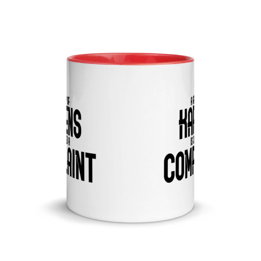 A group of Karens is called a complaint Mug with Color Inside - Image 5