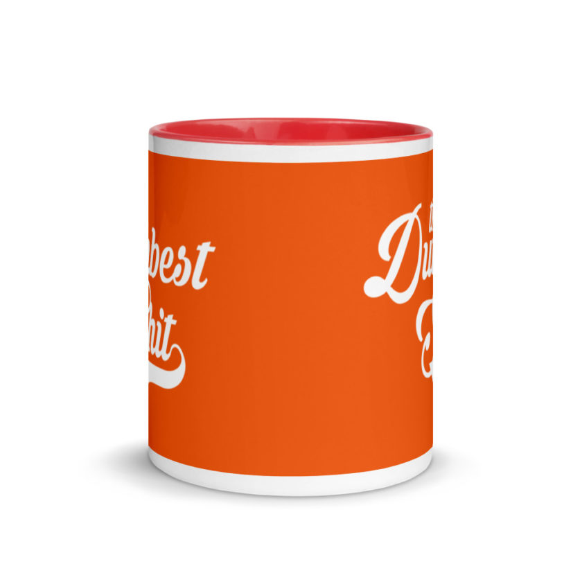 The Dumbest Shit Mug with Color Inside - Image 6