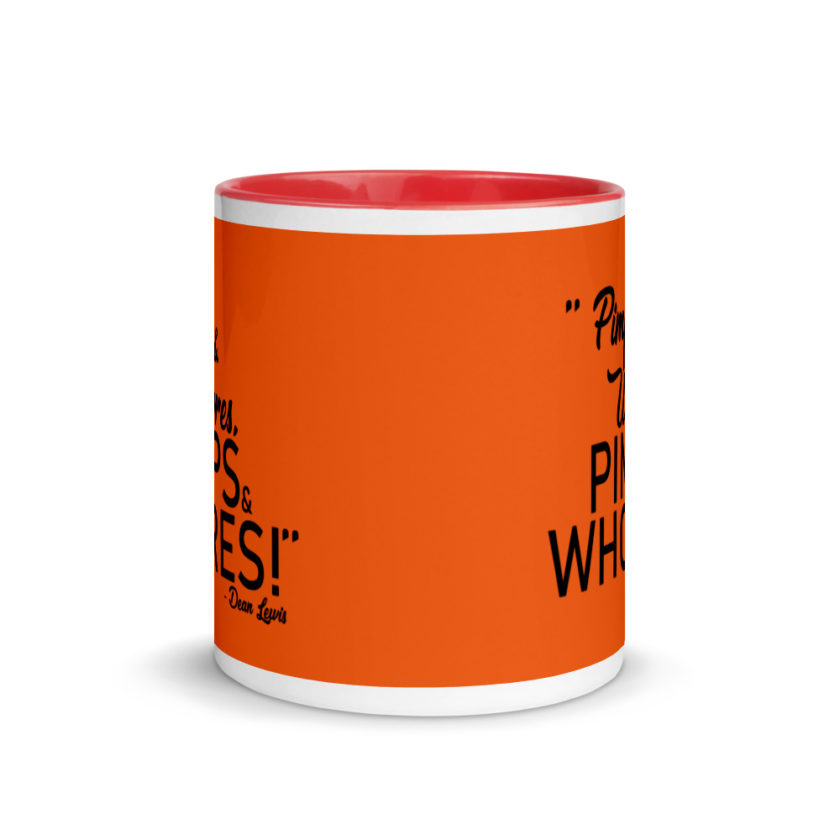 Pimps and whores, PIMPS AND WHORES! Mug with Color Inside - Image 6