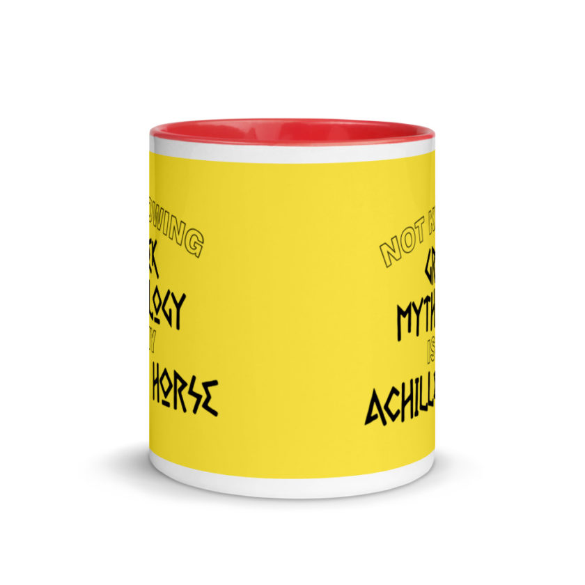 Not knowing Greek mythology is my Achilles horse. Mug with Color Inside - Image 6