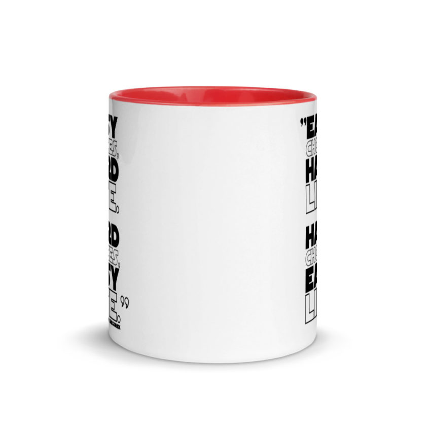 Easy choices, hard life. Hard choices, Easy life. Mug with Color Inside - Image 5