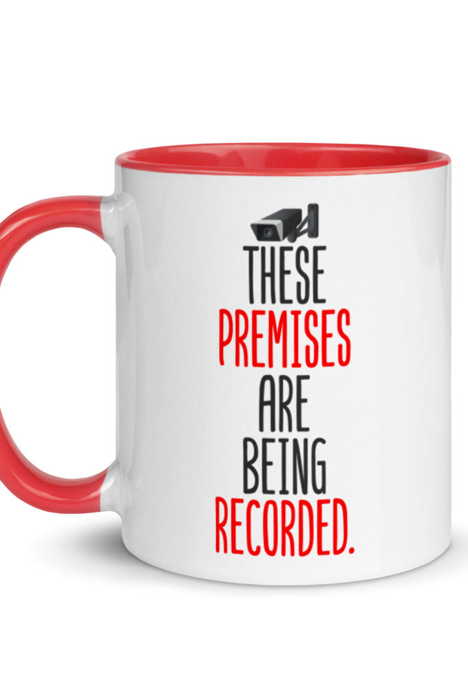 These premises are being recorded. Mug with Color Inside