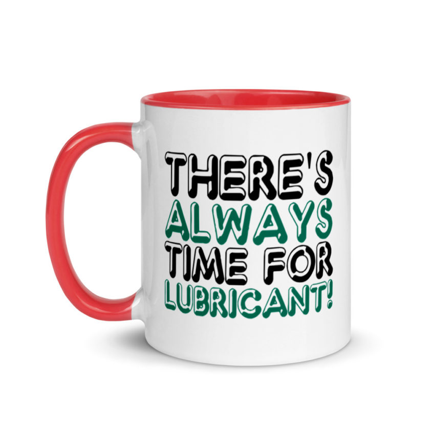 There's always time for lubricant!	Henry block	Evolution Mug with Color Inside - Image 6