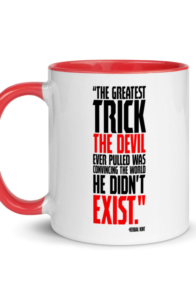 The greatest trick the Devil ever pulled was convincing the world he didn't exist. Mug with Color Inside