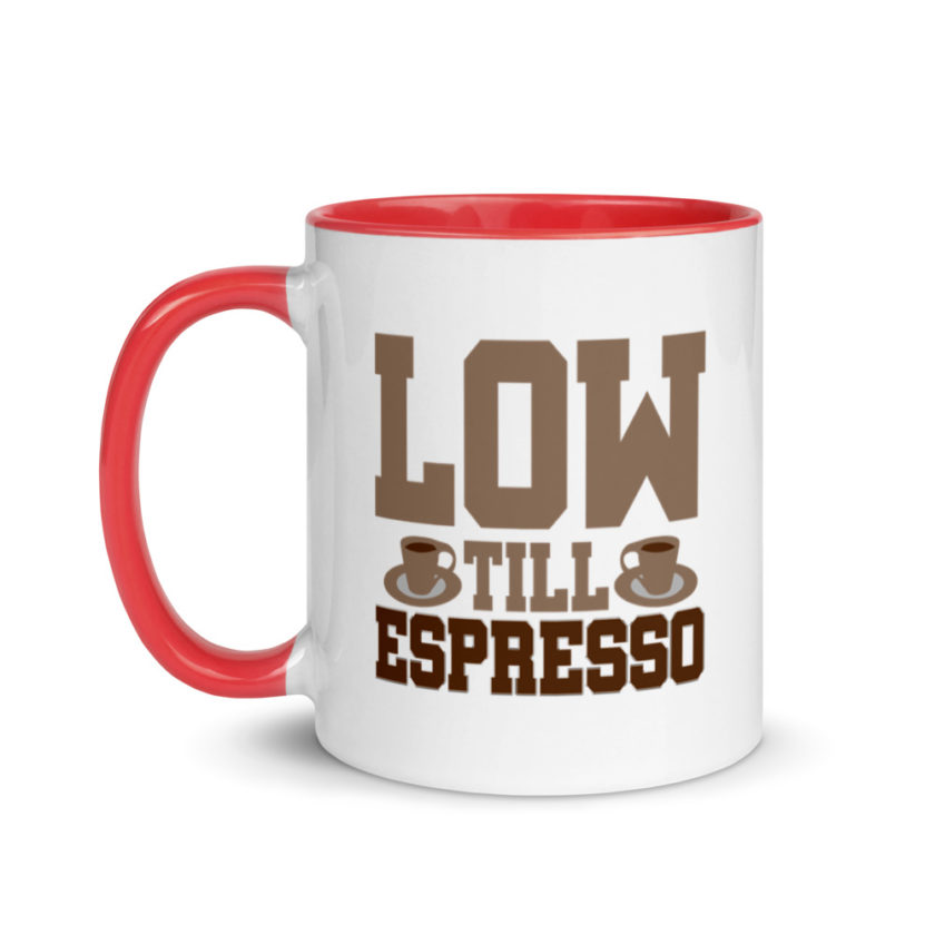 Low till espresso Mug with Color Inside - Image 6