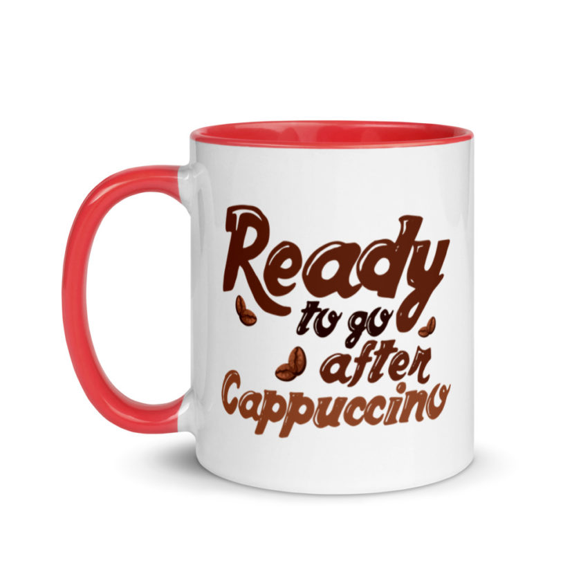Ready to go after cappuccino Mug with Color Inside - Image 6
