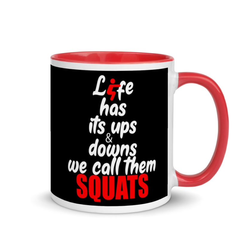 Life has its ups and downs, we call them squats. Mug with Color Inside - Image 4